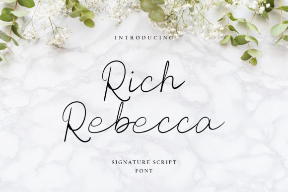 Rich Rebecca: An Elegant Script Font for Refined Branding